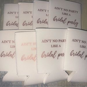 Bridal Party Can Koozies, I have 8